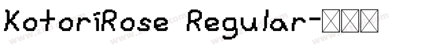 KotoriRose Regular字体转换